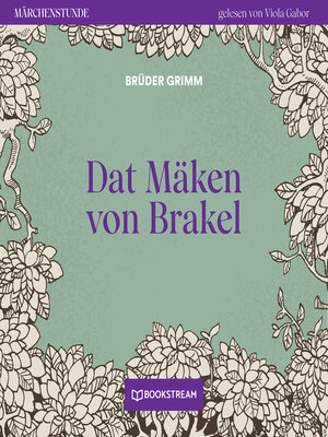 cover image of Dat Mäken von Brakel--Märchenstunde, Folge 27